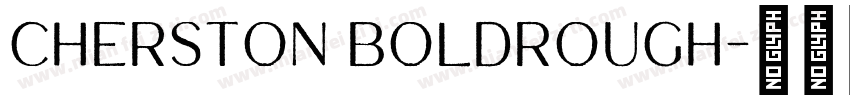 Cherston BoldRough字体转换
